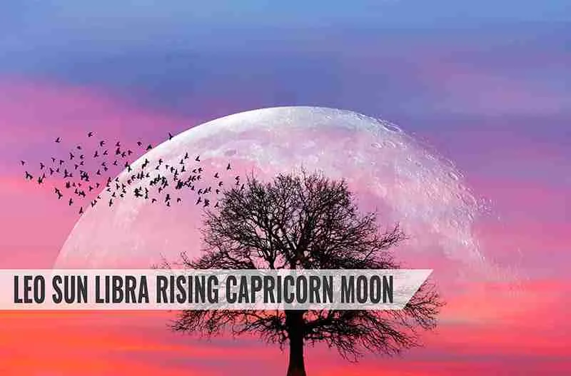 Leo Sun Libra Rising Capricorn Moon