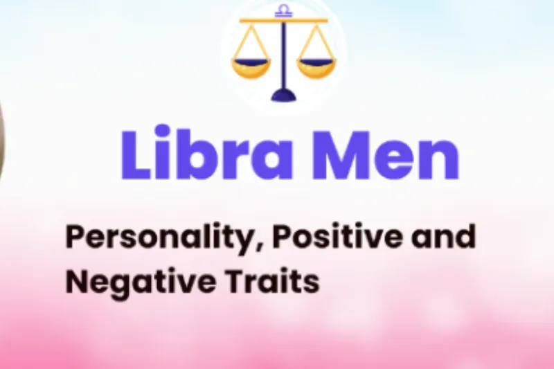 Libra Men's Personality Traits.