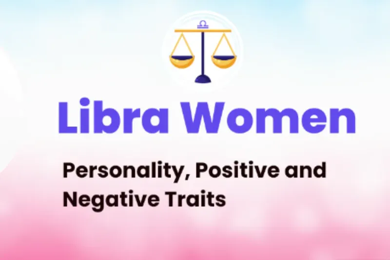 Libra Women's Personality Traits.